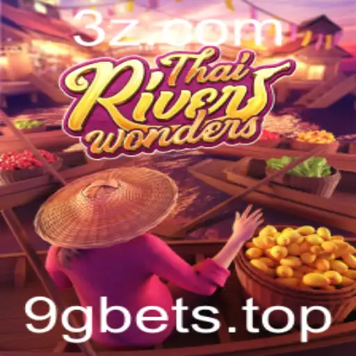 Explorando o Fascínio do Jogo ThaiRiverWonders com 9gbet